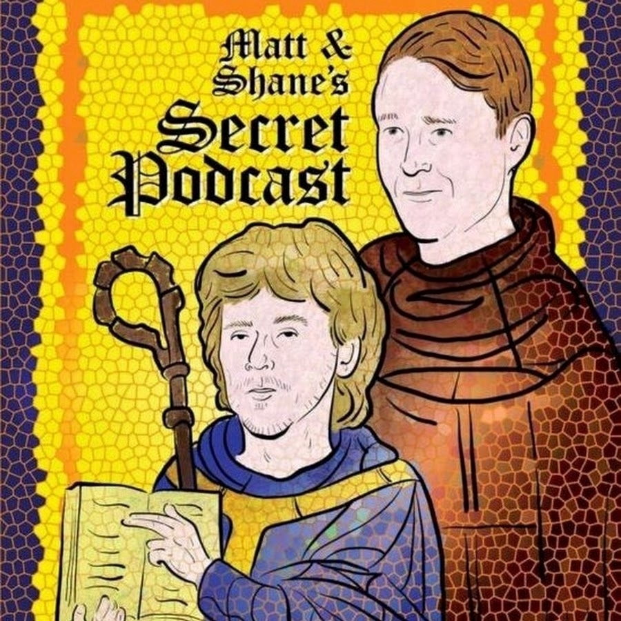 Matt and Shane’s Secret Podcast - Official Merchandise